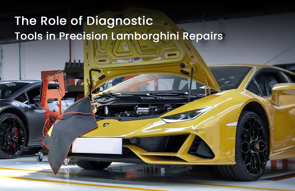 The Role of Diagnostic Tools in Precision Lamborghini Repairs